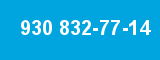 930 832-77-14